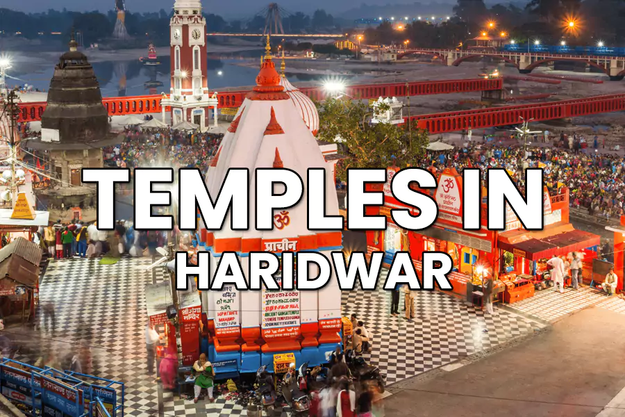 Top 14 Most Famous Temples in Haridwar